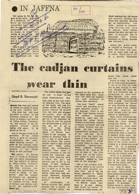 The Cadjan Curtains Wear ...