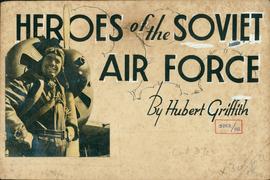 Heroes of the Soviet Air ...